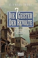 Die 7 geister der revolte 3404137752 Book Cover