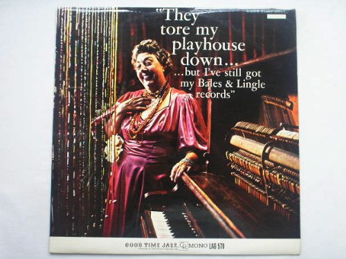Bales & Lingle They Tore My Playhouse Down LP Goodtime Jazz LAG578 EX/EX 1950s