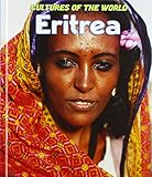 Eritrea (Cultures of the World) - Roseline Ngcheong-Lum, Tamra Orr 