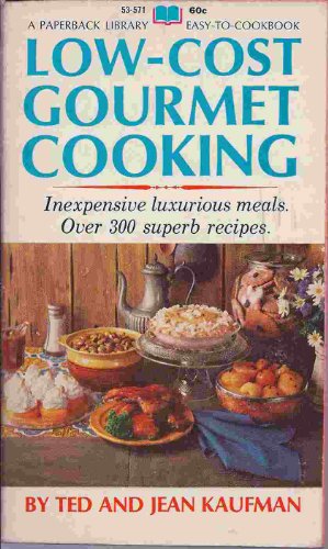 Low-cost gourmet cooking B002ADXG1A Book Cover