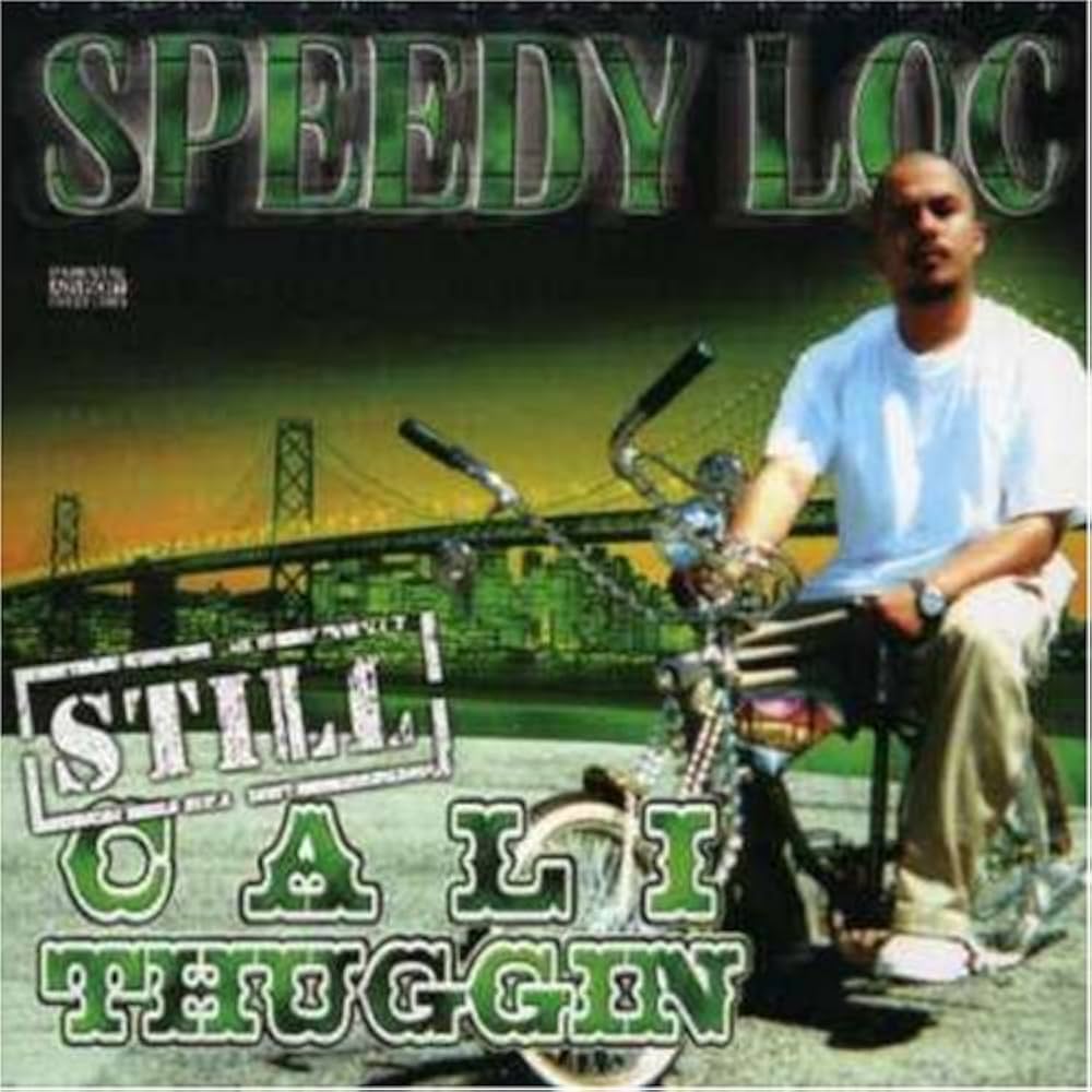 洋楽 SPEEDY LOC Amazon.co.jp: Still Cali Thuggin: ミュージック