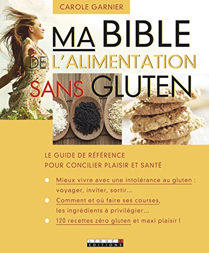 Télécharger Ma bible de l'alimentation sans gluten livre En ligne