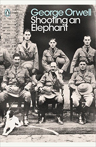 Modern Classics Shooting an Elephant (Penguin Modern Classics)