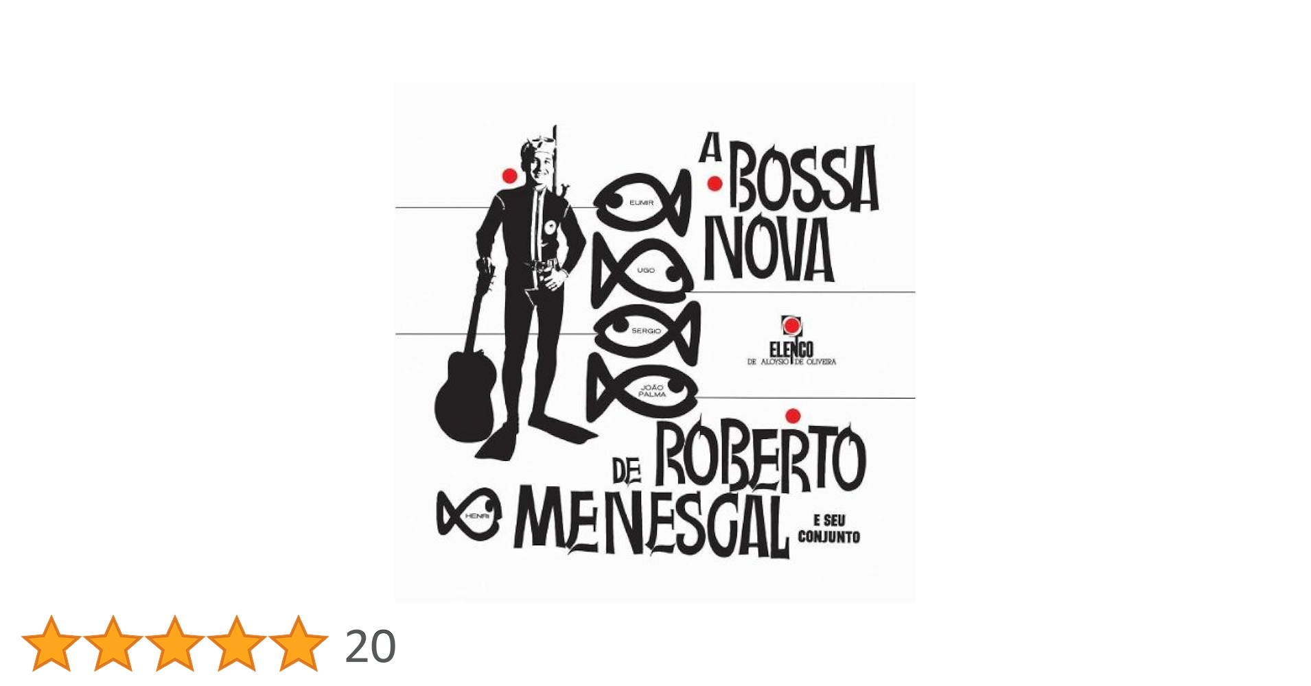 その他 A Bossa Nova de Roberto Menescal A Bossa Nova De Roberto Menescal (Limited Edition)