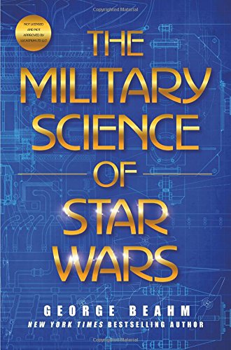 The Military Science of Star Wars - //coolthings.us