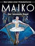 maiko  Maiko - der tanzende Engel [dt./OV]
