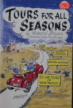 Paperback Tours for All Seasons: Howard Bryan's Tribune Trip of the Week Book
