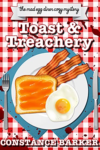 Toast and Treachery: A Diner Cozy Mystery