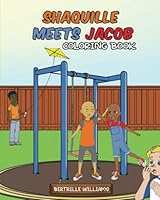 Shaquille Meets Jacob Coloring Book 1639600094 Book Cover