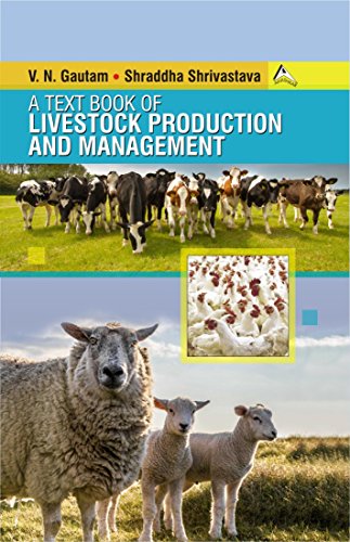 A Text Book of Livestock Production and Management