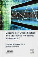 Uncertainty Quantification and Stochastic Modeling with MATLAB 1785480057 Book Cover