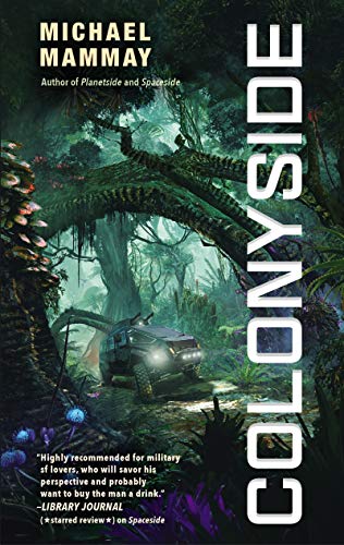 Colonyside: A Novel: Planetside, Book 3