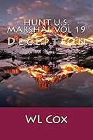 Hunt U.S. Marshal Vol 19: Deception (Hunt-U.S. Marshal) 1515053237 Book Cover