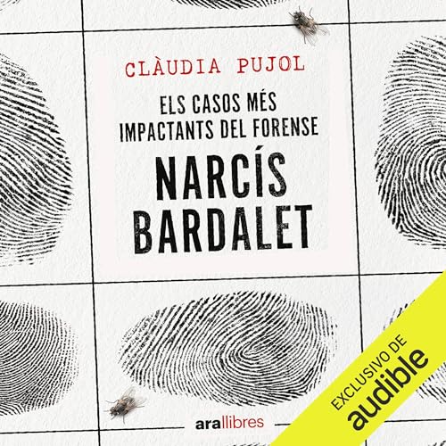 Els casos mes impactants del forense Narcís Bardalet