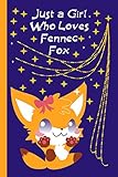 Photo Gallery just a girl who loves fennec: perfect fennec lover gift for girl. cute notebook journal for fennec lover. gift it to your daughter, sister,... notebook blank lined ruled 110 pages Photo Gallery just a girl who loves fennec: perfect fennec lover gift for girl. cute notebook journal for fennec lover. gift it to your daughter, sister,... notebook blank lined ruled 110 pages