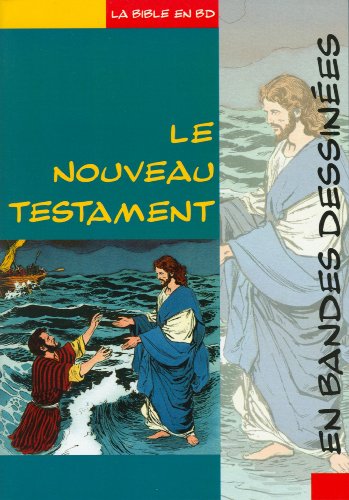 Télécharger Le nouveau testament en bandes dessinées livre En ligne