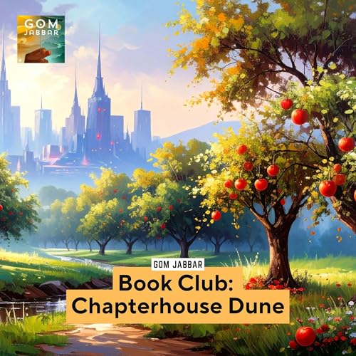 Couverture de Book Club: Chapterhouse Dune (Part 5)