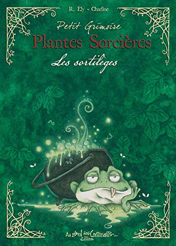 Petit Grimoire Plantes Sorcières - Les sortilèges Gratuit
