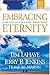 Embracing Eternity: Living Each Day with a Heart toward Heaven (Lahaye, Tim F.)