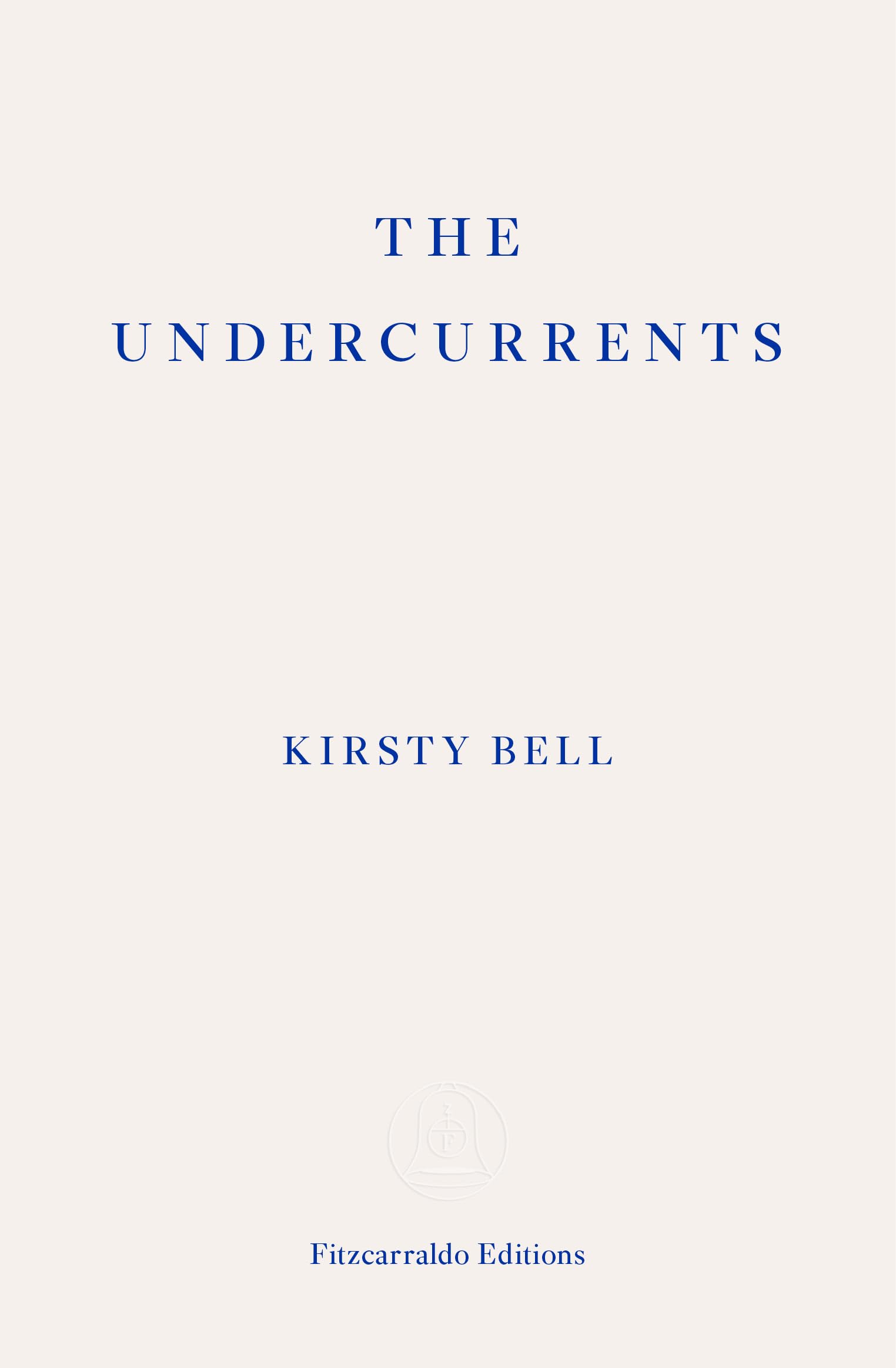 The Undercurrents: A Story of Berlin