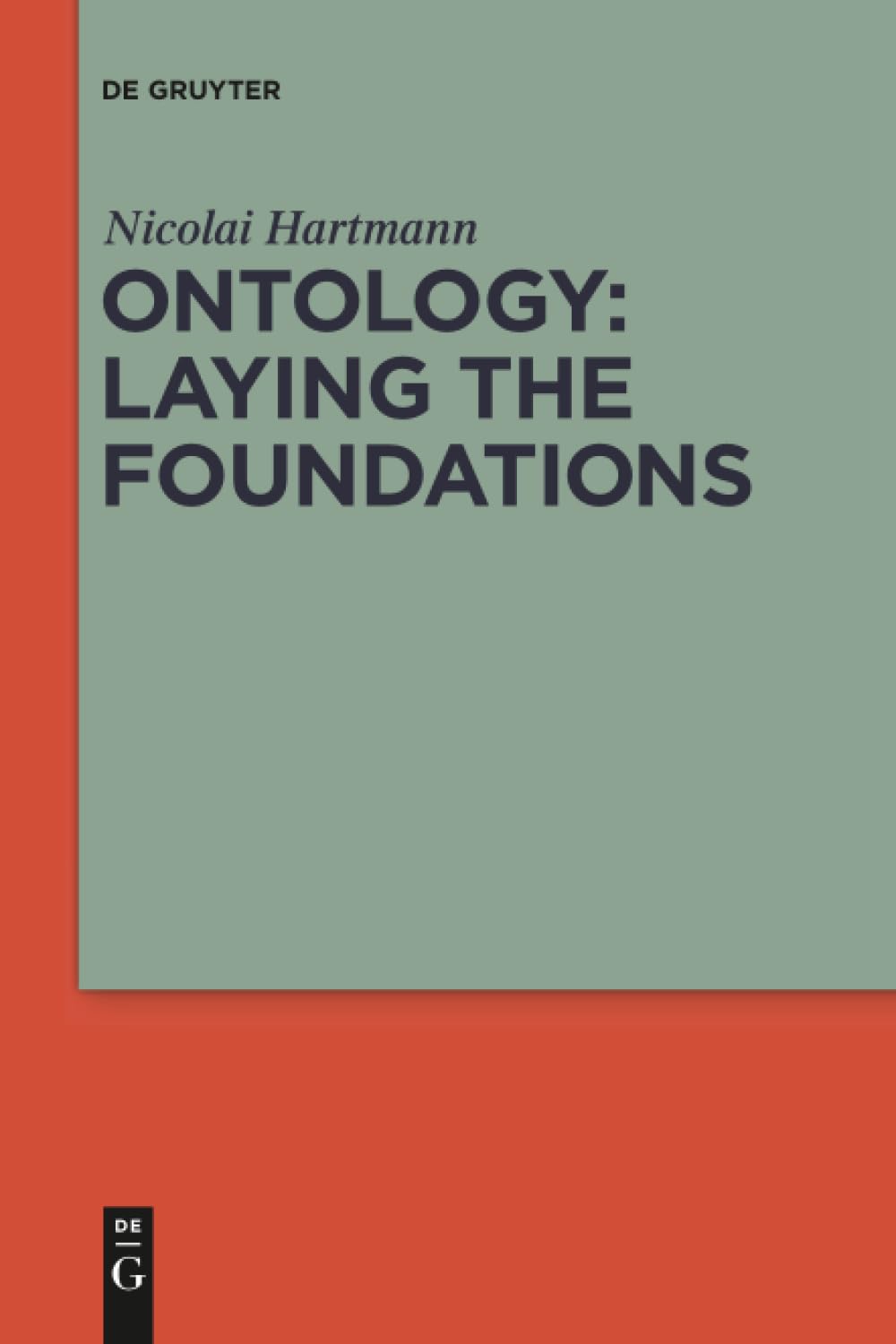 Ontology: Laying the Foundations by Nicolai Hartmann, Keith P... - 9783110626292