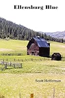 Ellensburg Blue 150304453X Book Cover