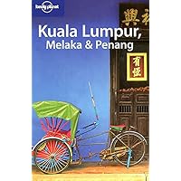 Kuala Lumpur Melaka and Penang