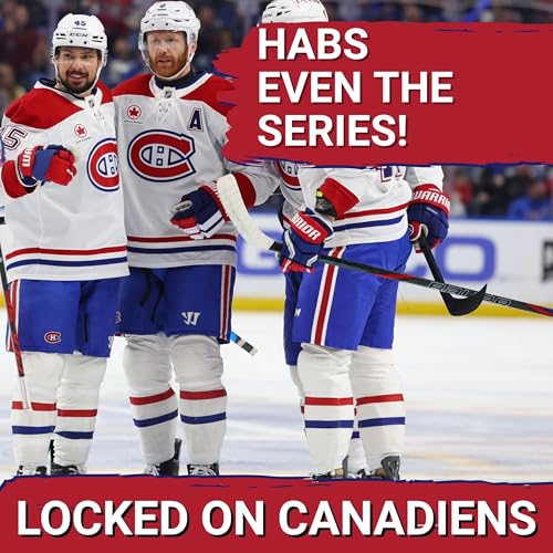 REBOUND: Habs CRUSH Sabres in Game 2, Newhook Double Dips, Dobes Bounces Back