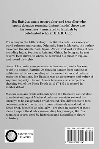 The Travels of Ibn Battúta: Explorations of the Middle East, Asia, Africa, China and India from 1325