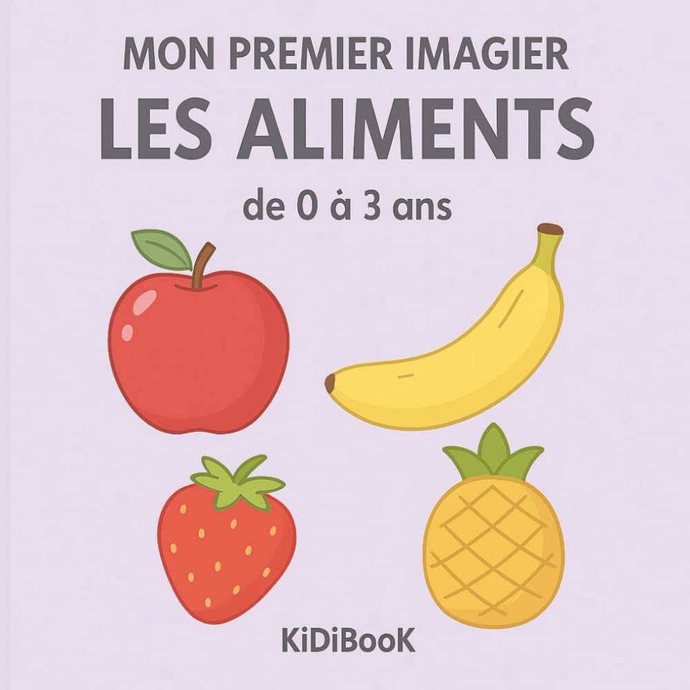 Mon Premier imagier: Les Aliments