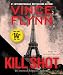 Kill Shot: An American Assassin Thriller