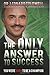 The Only Answer to Success: You were born to be a Champion