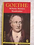 Wilhelm Meisters Wanderjahre oder die Entsagenden: Oder die Entsagenden. Nachw. v. Adolf Muschg (insel taschenbuch) - Johann Wolfgang Goethe 