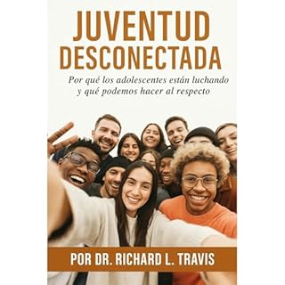 Juventud Desconectada Audiolibro Por Dr Richard L Travis arte de portada