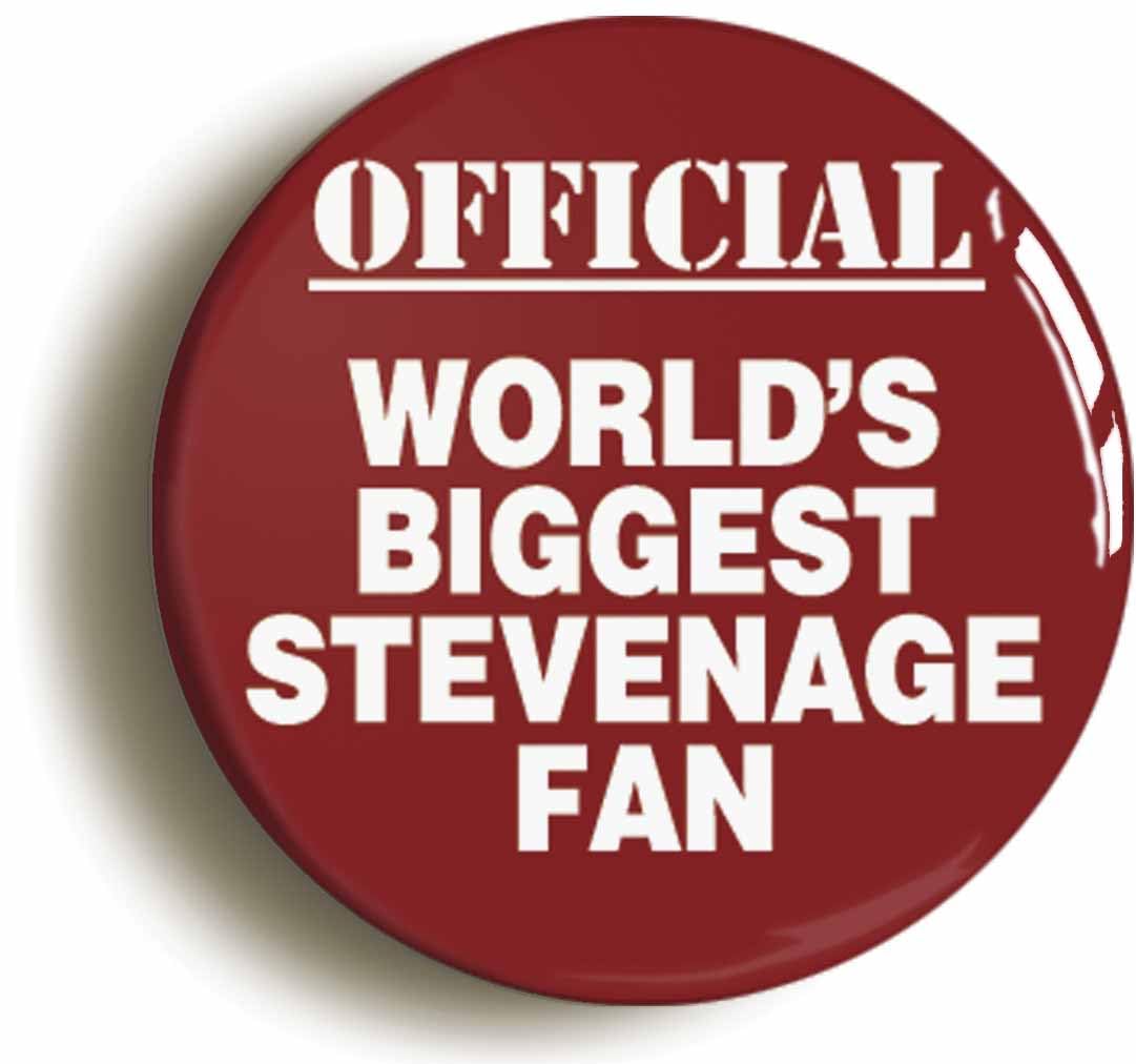 World's Biggest Stevenage Fan Fridge Magnet (Circular 2inch / 50mm Diameter)
