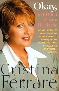 Okay, So I Don't Have a Headache by Cristina Ferrare (1999-05-04)