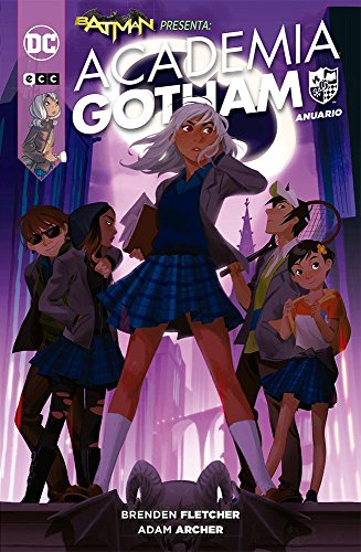 Batman presenta: Academia Gotham - Anuario 8416840202 Book Cover