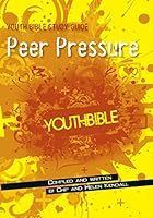 Youth Bible Study Guide Peer Pressure 1860248276 Book Cover