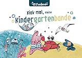 Cover zum Buch Kiek mol, meine Kindergartenbande