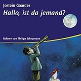 Hallo, ist da jemand? - Jostein Gaarder