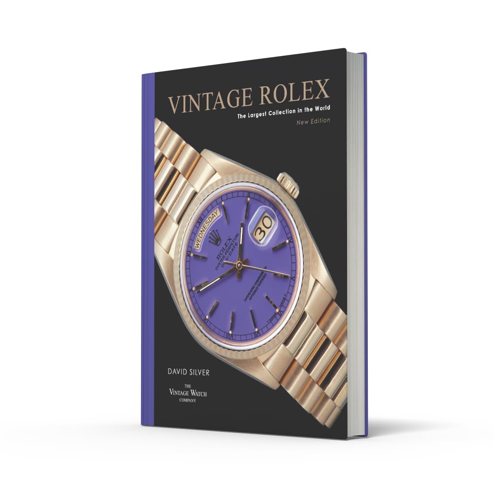 Vintage Rolex New Edition: New and expanded edition of the essential guide to the iconic luxury watch brand