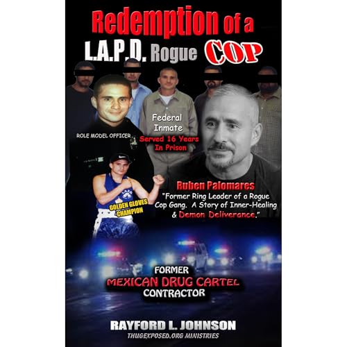 Redemption Of A Rogue LAPD Cop by Rayford Johnson episode artwork