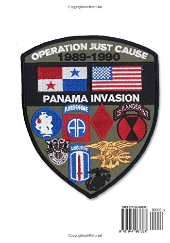 The U.S. Military Intervention in Panama: Operation Just Cause December 1989- January 1990