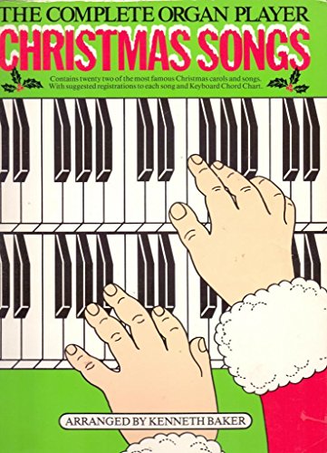 The Complete Organ Player: Christmas Songbook