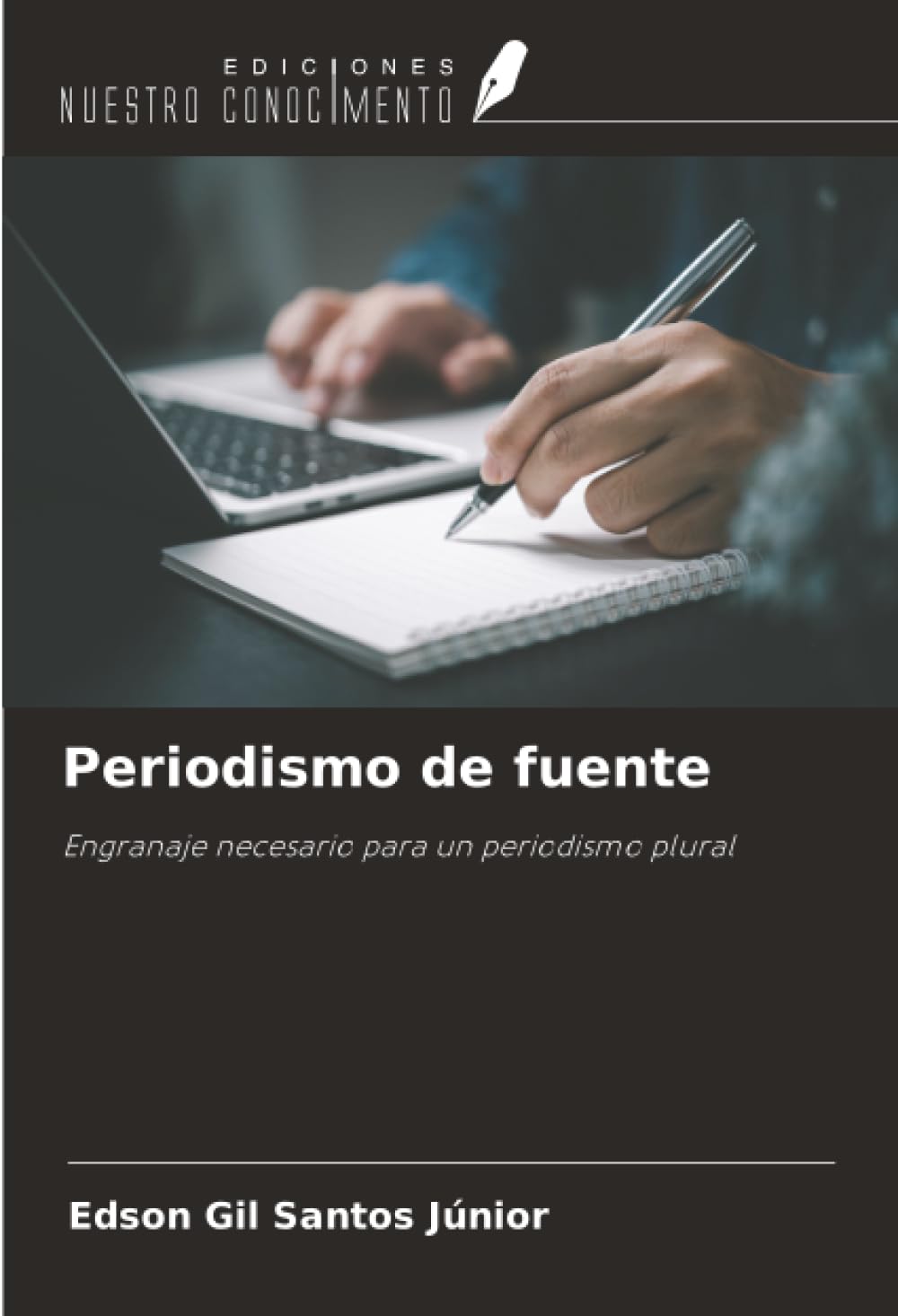 Periodismo de fuente: Engranaje necesario para un periodismo plural