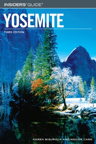 Insiders' Guide to Yosemite, 3rd (Insiders' Guide Series): Amazon.co.uk ...