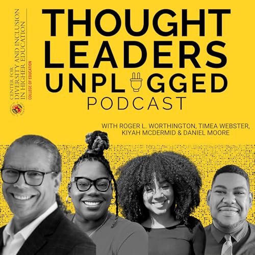 『Thought Leaders Unplugged with Dr. Bridget Turner Kelly and Jazmin Pichardo on the Power of Dialogue』のカバーアート