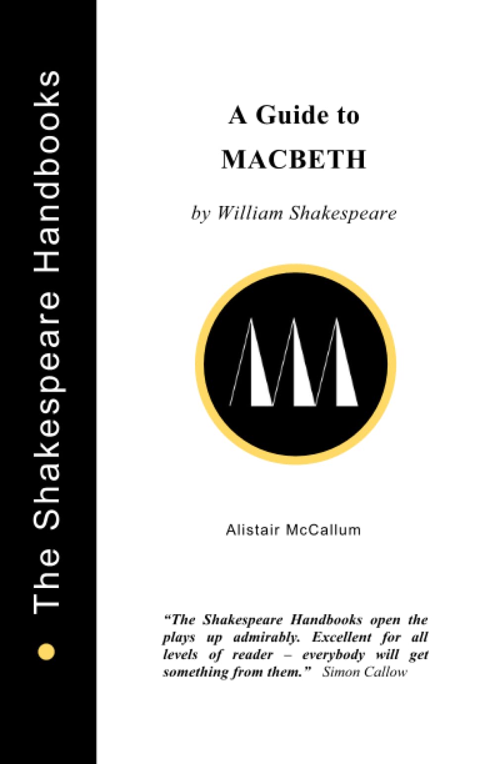 A Guide to Macbeth (The Shakespeare Handbooks)
