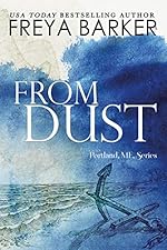 From Dust (Portland, ME, novels Book 1)