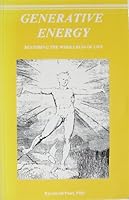 Generative Energy: Restoring the Wholeness of Life B0006PA9N2 Book Cover
